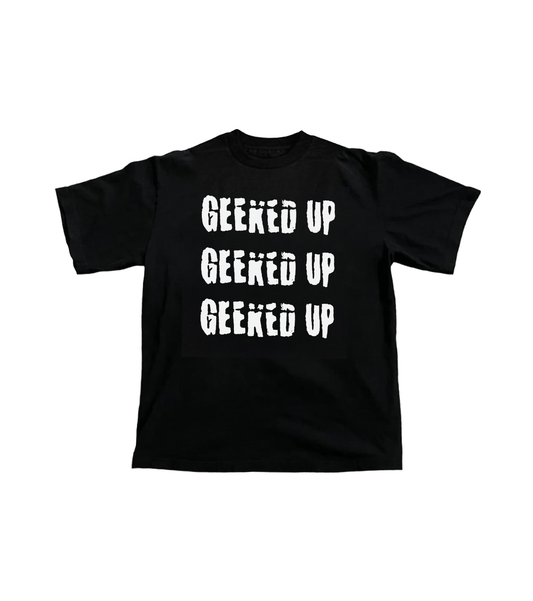 Geeked Up T-Shirt