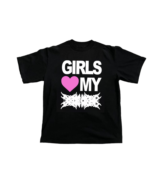 Girls <3 My ++++ T-Shirt